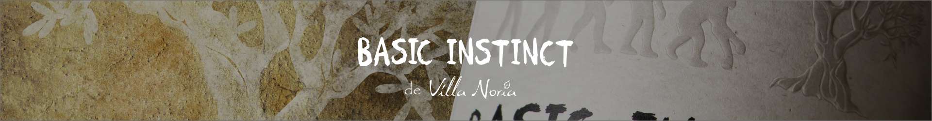 Basic Instinct by Villa Noria